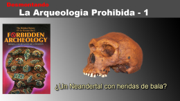 Arqueologia ¿prohibida? parte 1